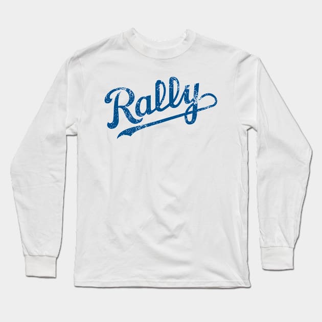 Rally Long Sleeve T-Shirt by Samson_Co